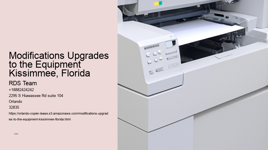 Modifications Upgrades to the Equipment Kissimmee, Florida