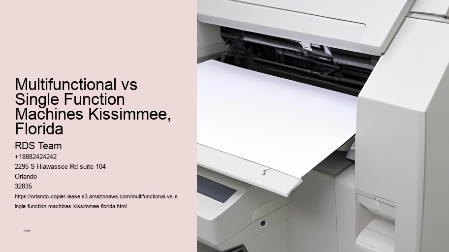 Multifunctional vs Single Function Machines Kissimmee, Florida